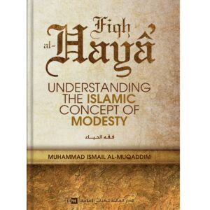 Fiqh al-Haya’: the Islamic Concept of Modesty