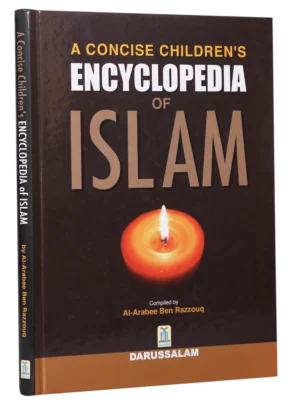 A Concise Children`s Encyclopedia of Islam