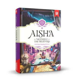 Aisha: Mother of the Believers | Hardcover