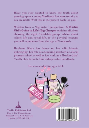 A Muslim Girl’s Guide to Life’s Big