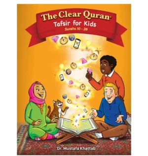 The Clear Quran - Vol 2 (Surahs 10- 28)