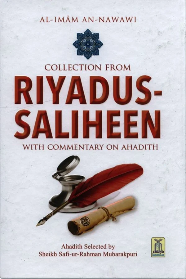 Collection from Riyadus-Saliheen with commentary on Ahadith