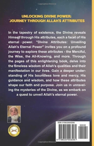 Divine Attributes Unveiling Allahs Eternal Power (VOL