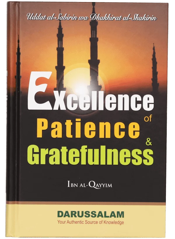 Excellence of Patience and Gratefulness