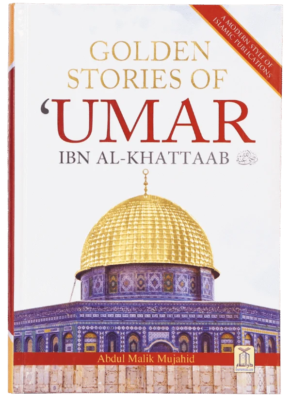 Golden Stories Of Umar Ibn Al-Khattaab (R.A)