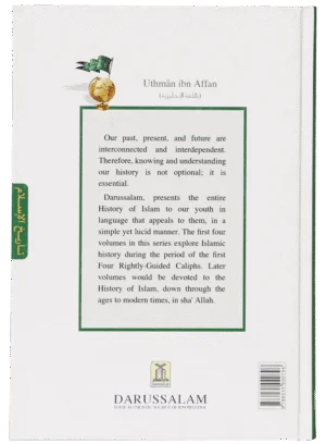 History of Islam- Uthman Ibn Affan (R.A)