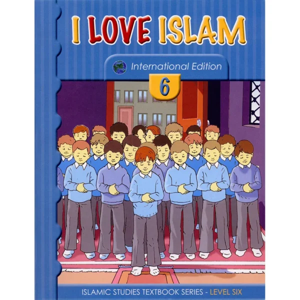 I Love Islam Textbook: Level 6 New