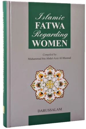 Islamic Fatawa Regarding Women