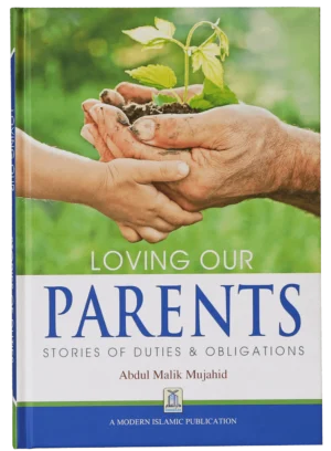 Loving our Parents -(Stories of Duties &
