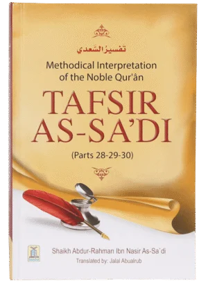 Tafsir As Sa’di (Parts 28-29-30)