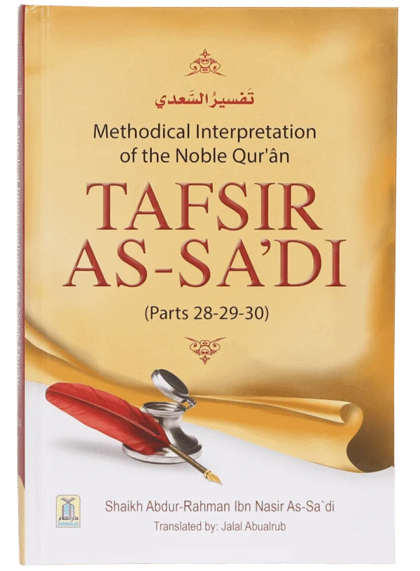 Tafsir As Sa’di (Parts 28-29-30)