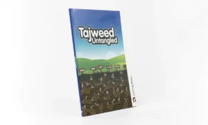Tajweed Untangled- The Clear-cut Guide to Learning art of Quran recitation