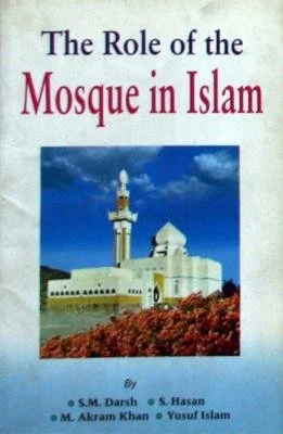 The Role of the Mosque In Islam