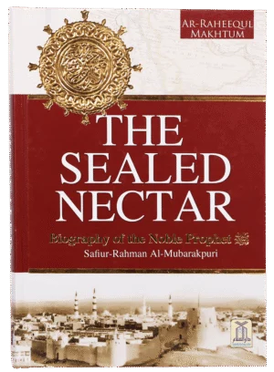 The Sealed Nectar Deluxe Edition (Ar Raheeq