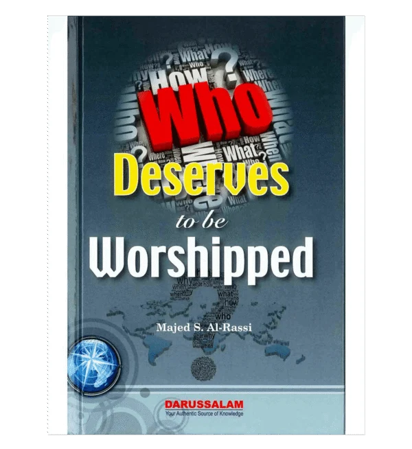 Who Deserves to Be Worshipped