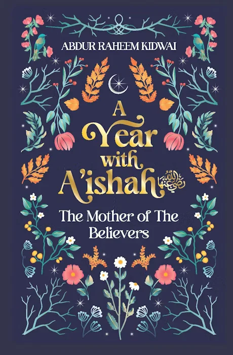A YEAR WITH A’ISHAH