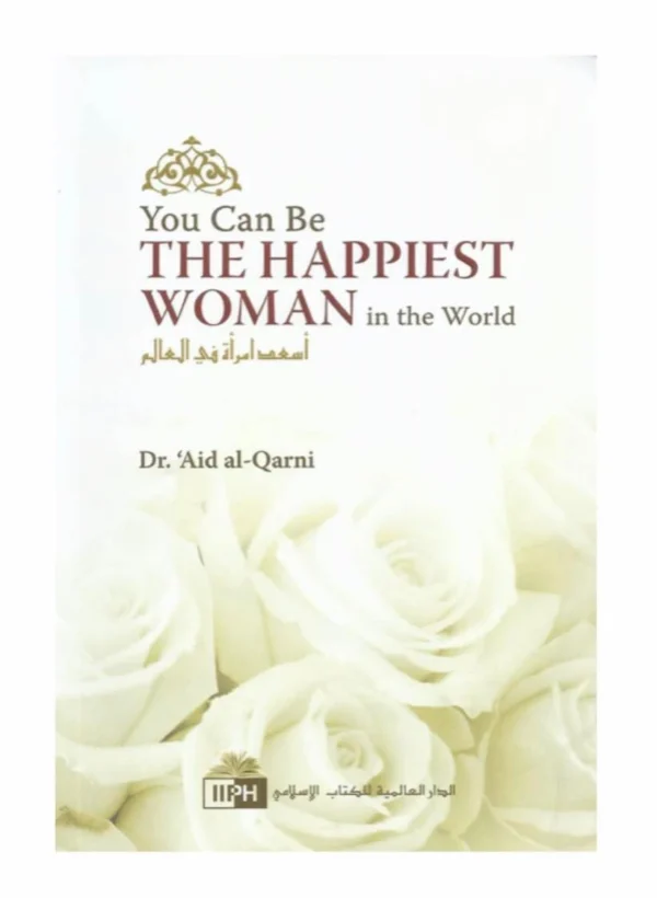 You Can Be The Happiest Women In