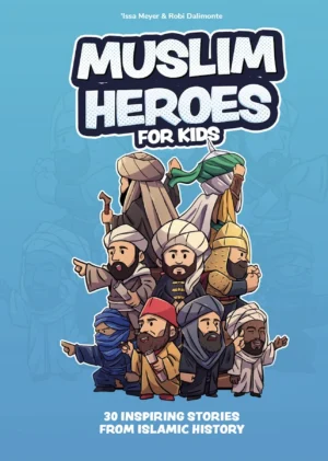 Muslim Heroes – For Kids