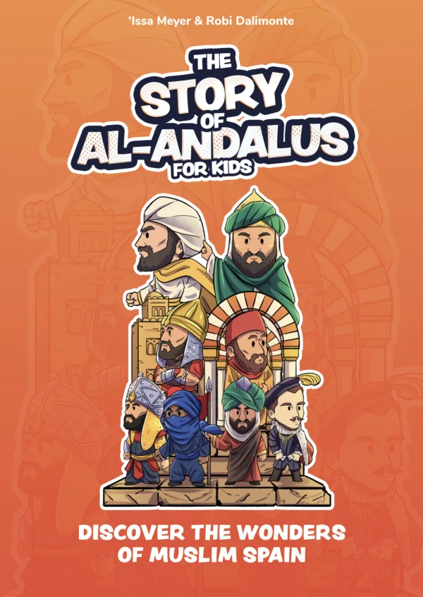 The Story of Al- Andalus – For