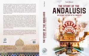 The Story of the Andalusis: An Islamic
