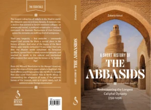 A Short History of the Abbasids: Rediscovering