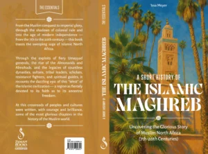 A Short History of the Islamic Maghreb:
