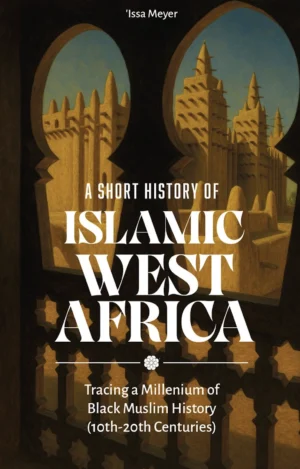 A Short History of Islamic West Africa: